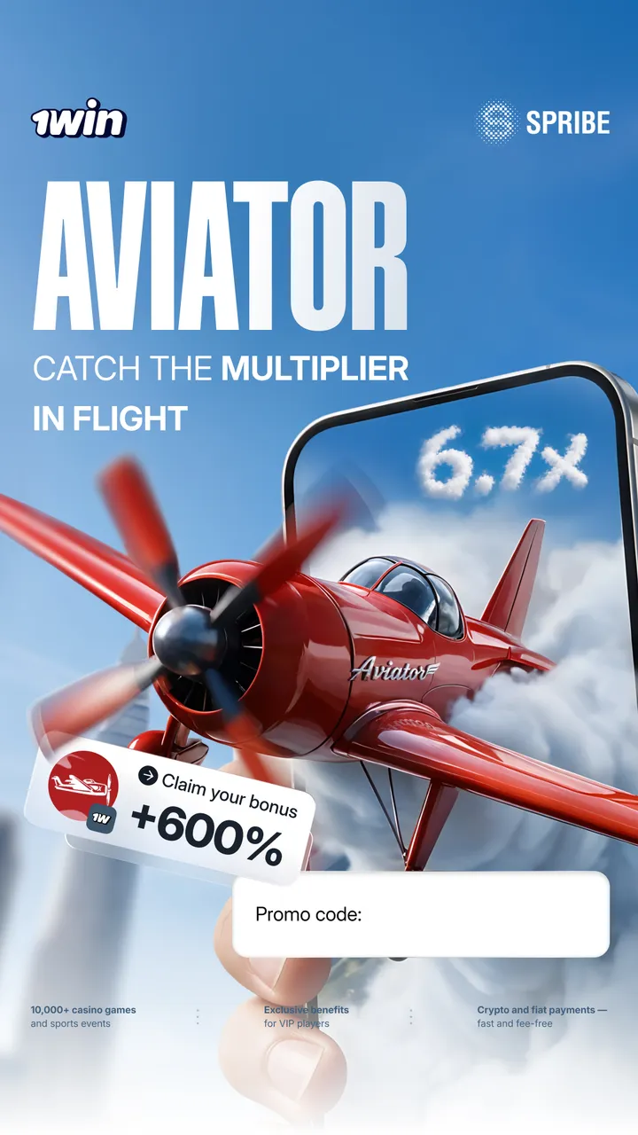 1win Aviator promotion: claim your bonus, +600%