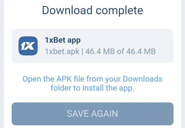 1xBet download page reading Download complete, 1xbet.apk 46.4 MB, with a SAVE AGAIN button