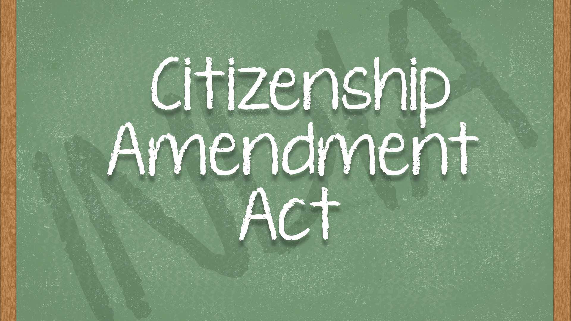 Citizenship (Amendment) Act, 2019